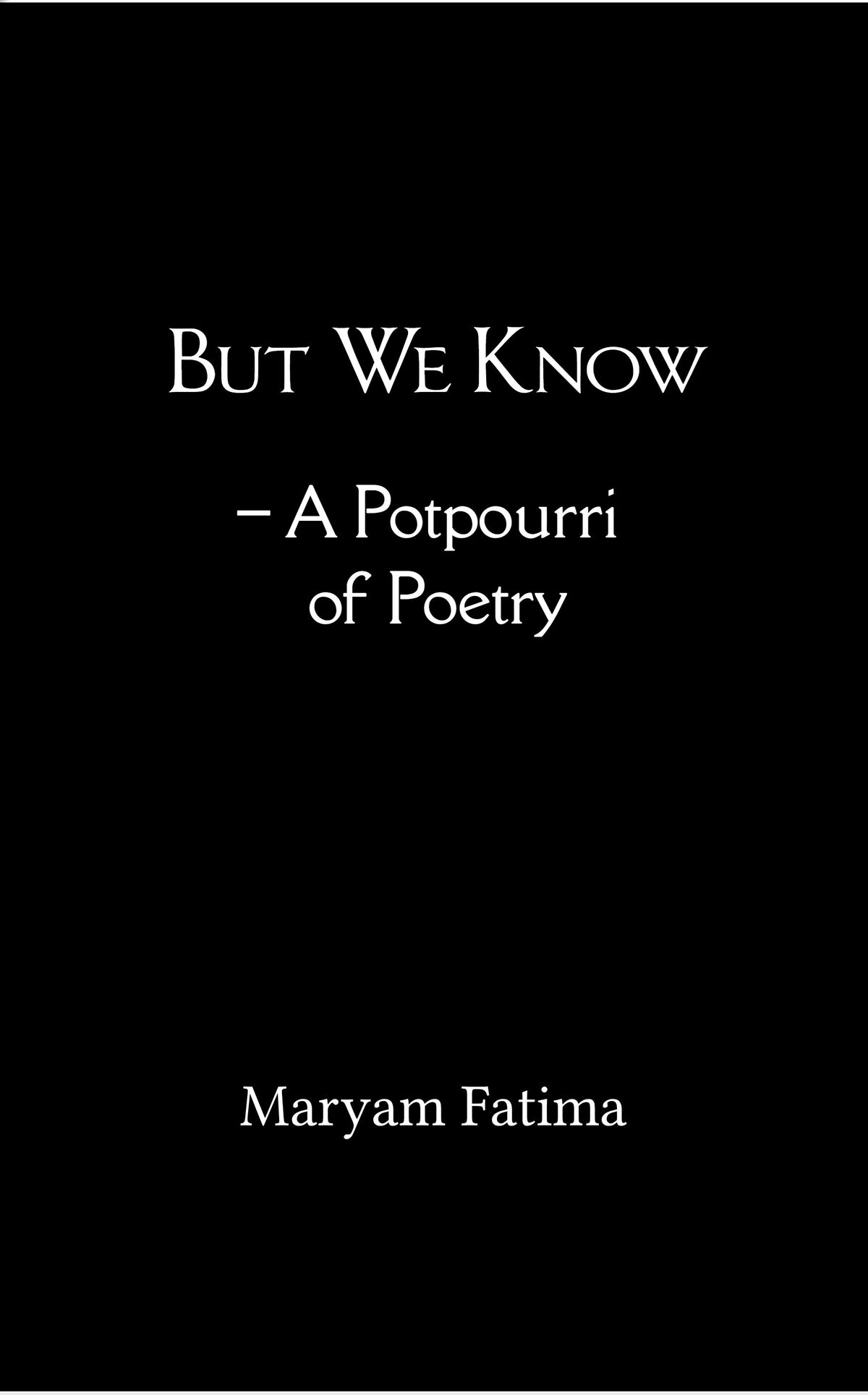 But We Know