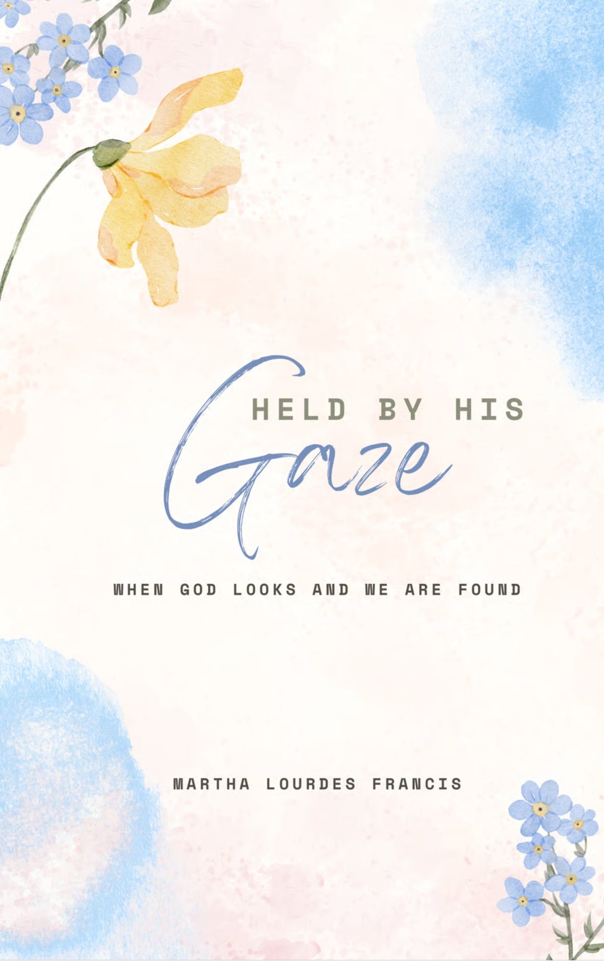 Held By His Gaze