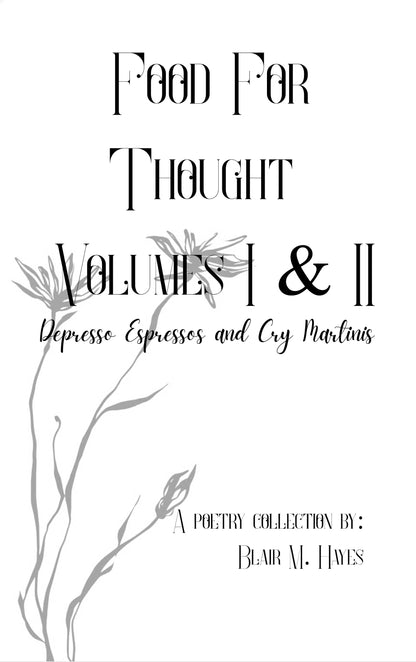 Food For Thought Volumes I & II