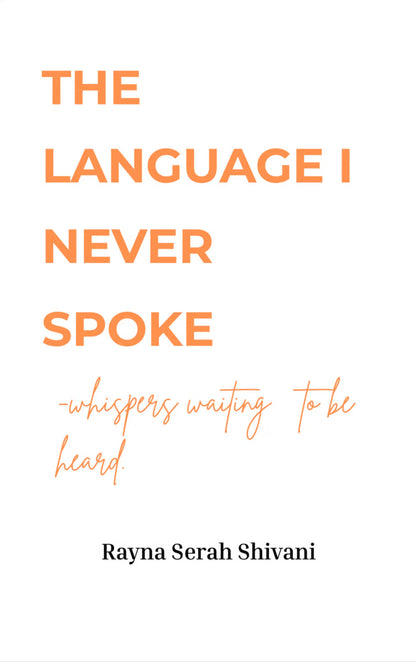 The Language I Never Spoke