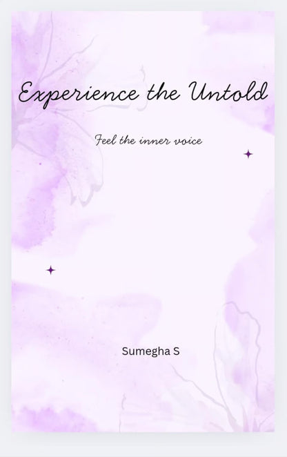 Experience the Untold