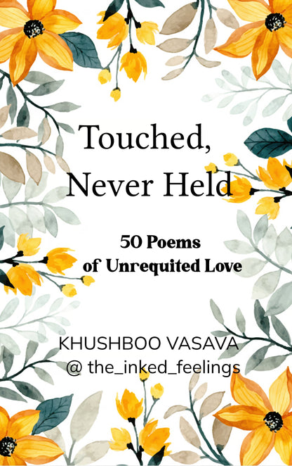 Touched, Never Held