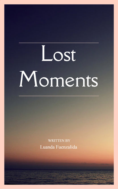Lost Moments