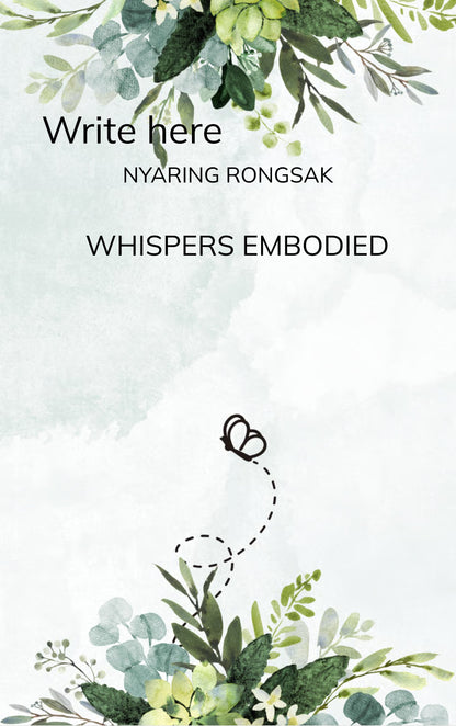 WHISPERS EMBODIED
