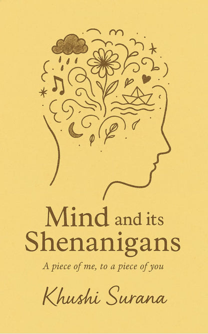 Mind and its shenanigans