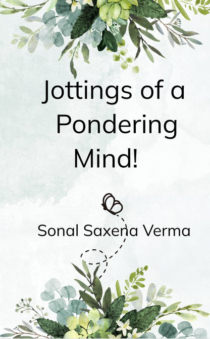 Jottings of a Pondering Mind!