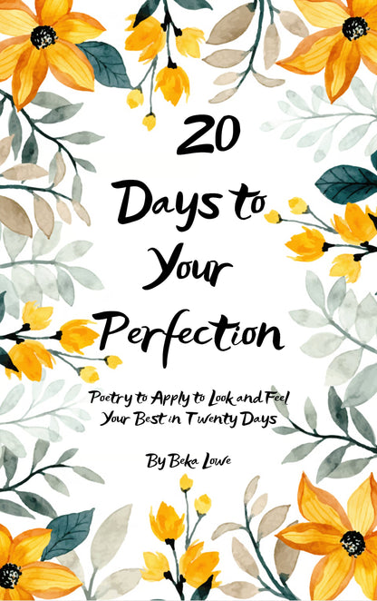 2O Days to Your Perfection