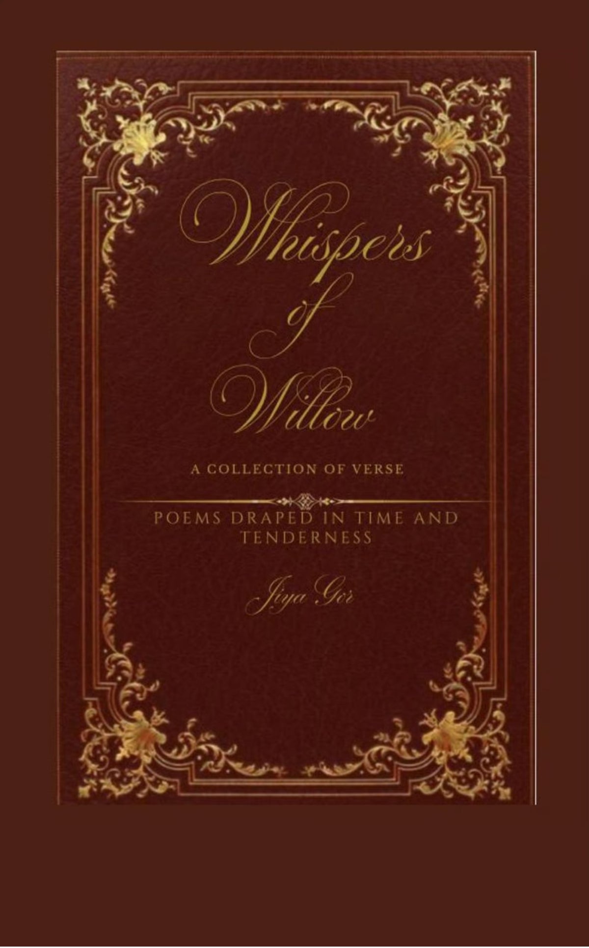 Whispers of willow : A collection of verse