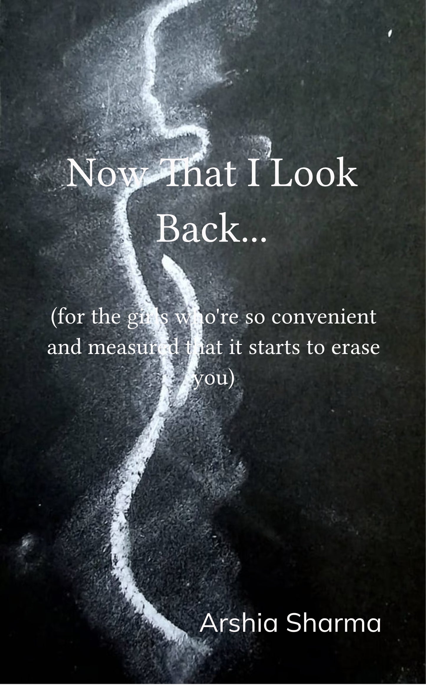 now that I look back...