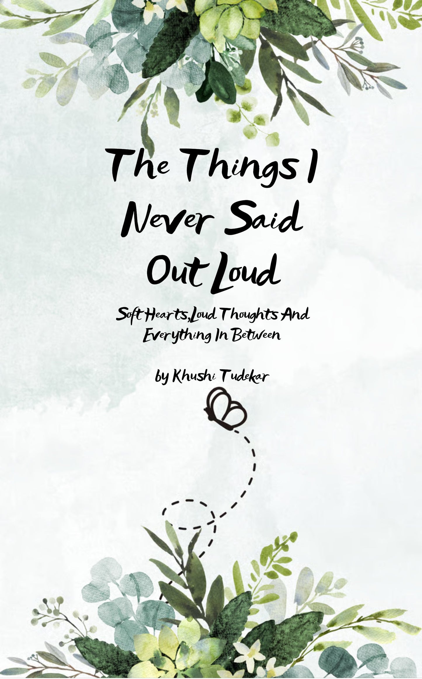 The Things I Never Said Out Loud