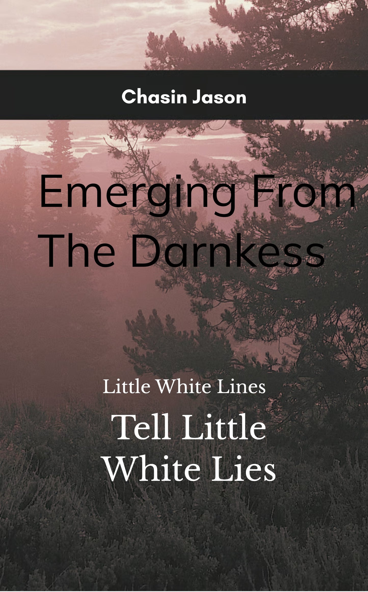 Emerging From Darkness