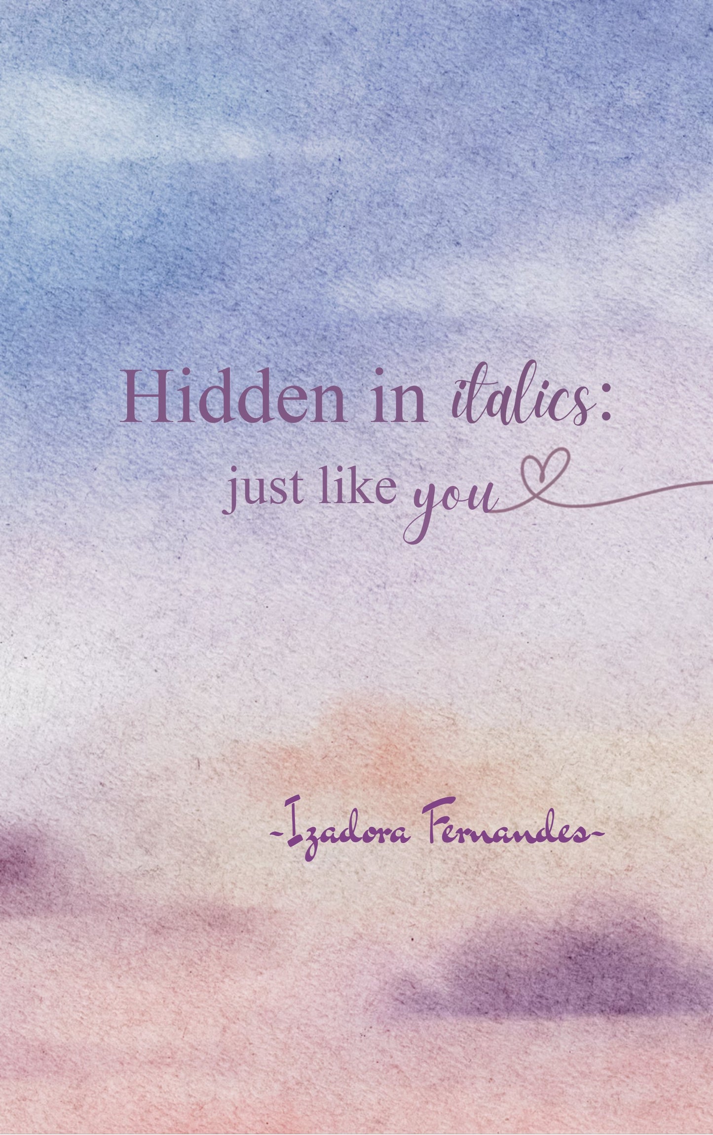 Hidden in italics: