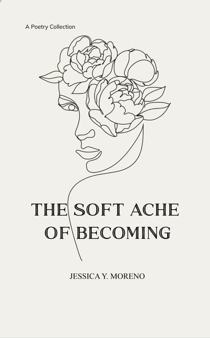 The Soft Ache of Becoming