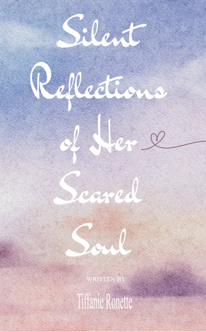 Silent Reflections of Her Scared Soul