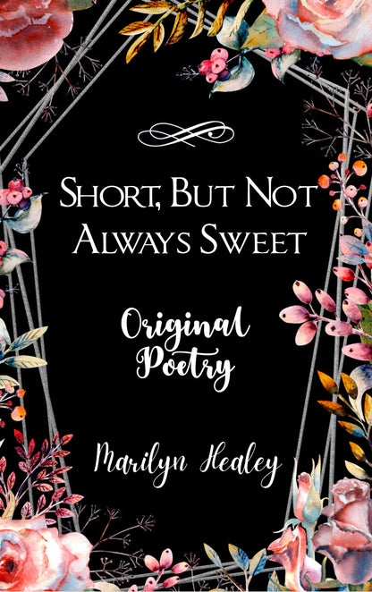 Short, But Not Always Sweet