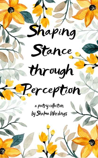 Shaping Stance through Perception