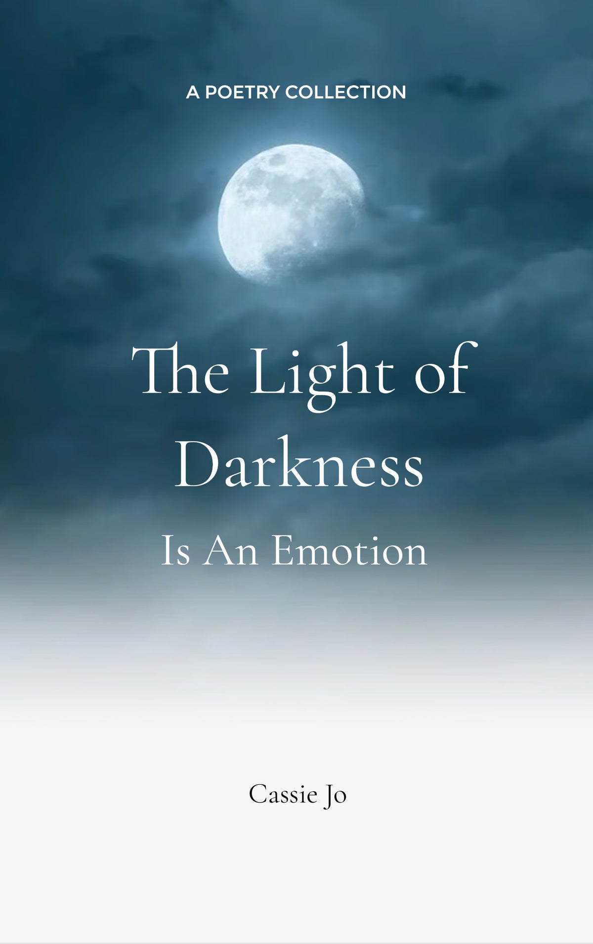 The Light of Darkness is an Emotion