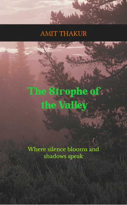 THE STROPHE OF THE VALLEY