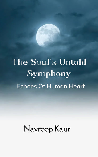 The Soul's Untold Symphony