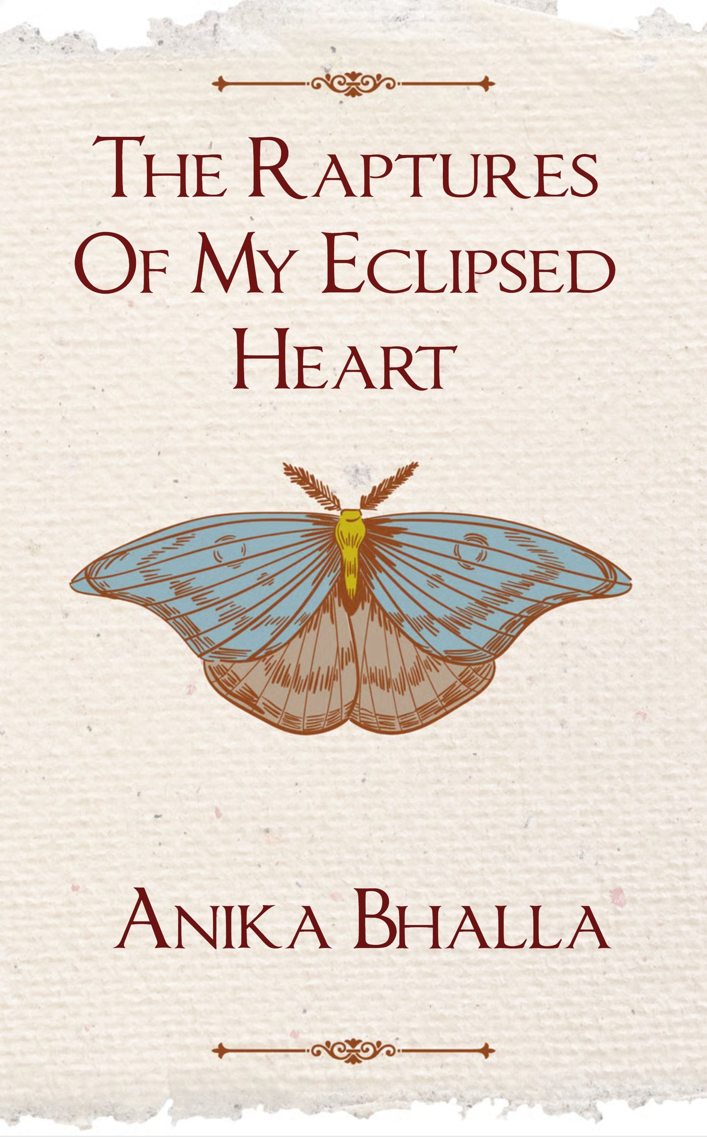 The Raptures Of My Eclipsed Heart