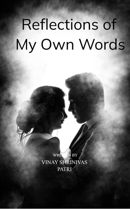 Reflections of My Own Words