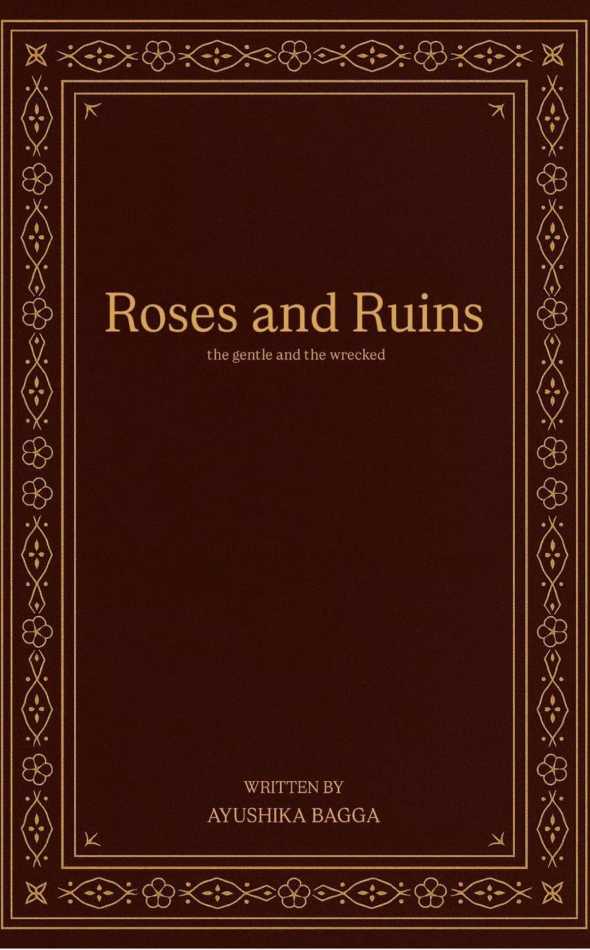 Roses and Ruins