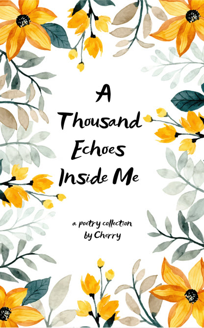 A Thousand Echoes Inside Me