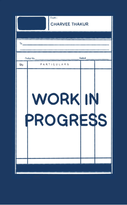 Work In progress