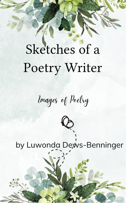 Sketches of a Poetry Writer