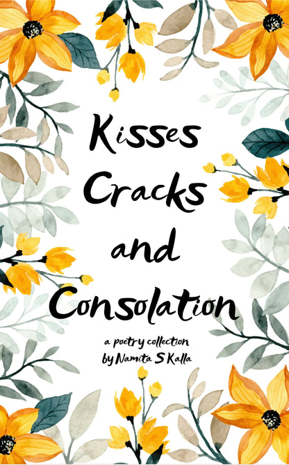 Kisses, Cracks, and Consolation