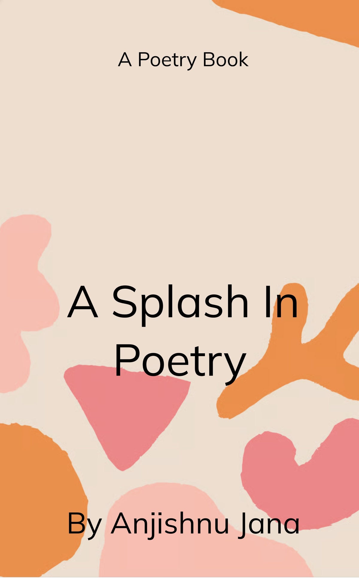 A Splash In Poetry