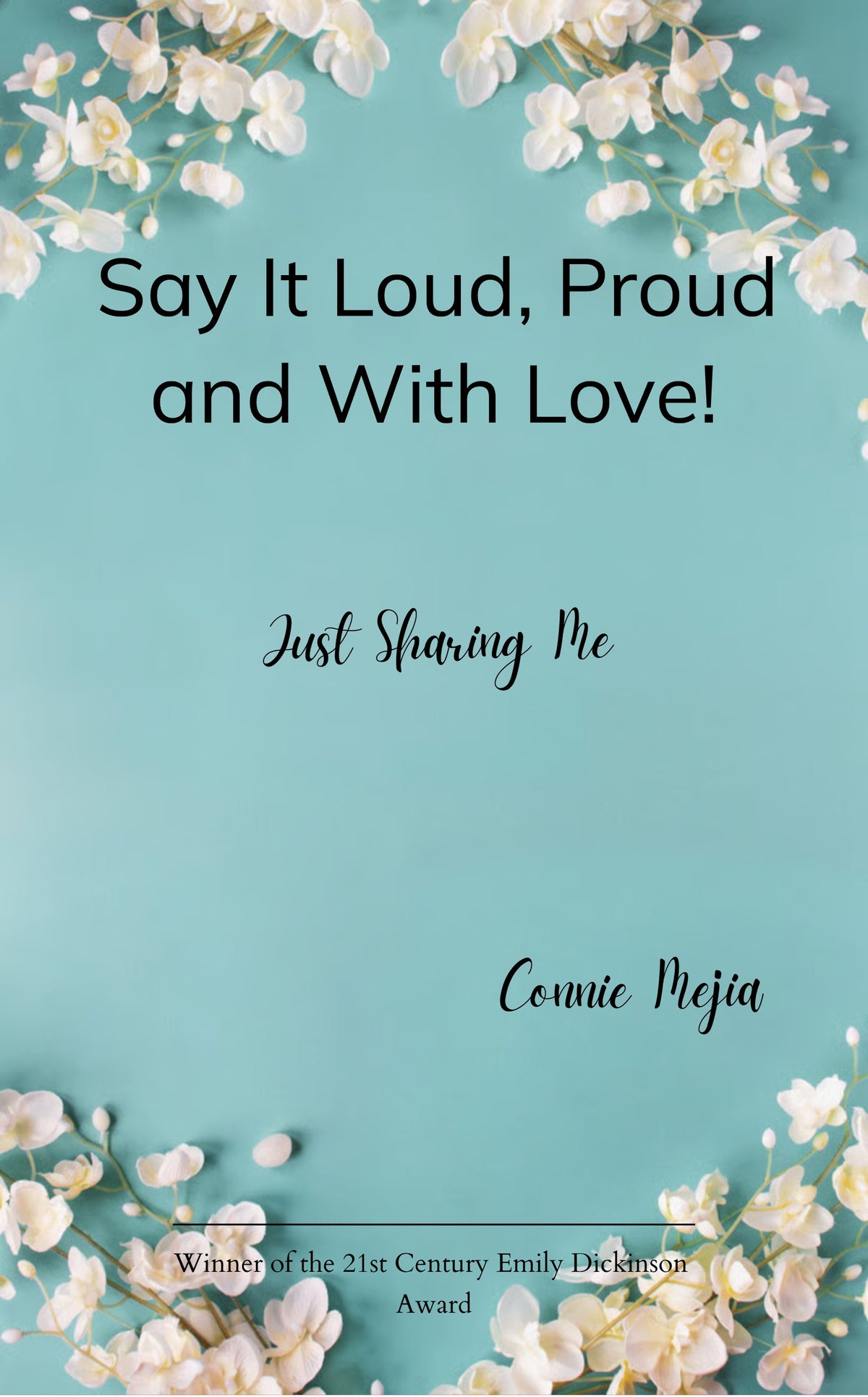 Say It Loud, Proud and With Love!
