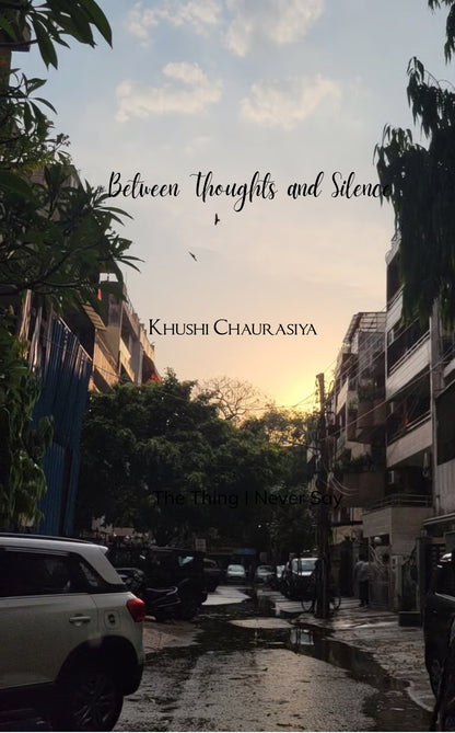 Between Thoughts and Silence