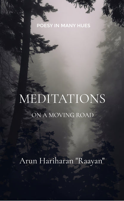 Meditations on a Moving Road