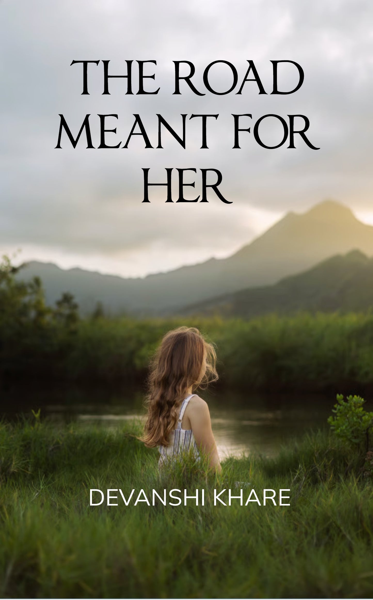 The Road Meant for Her