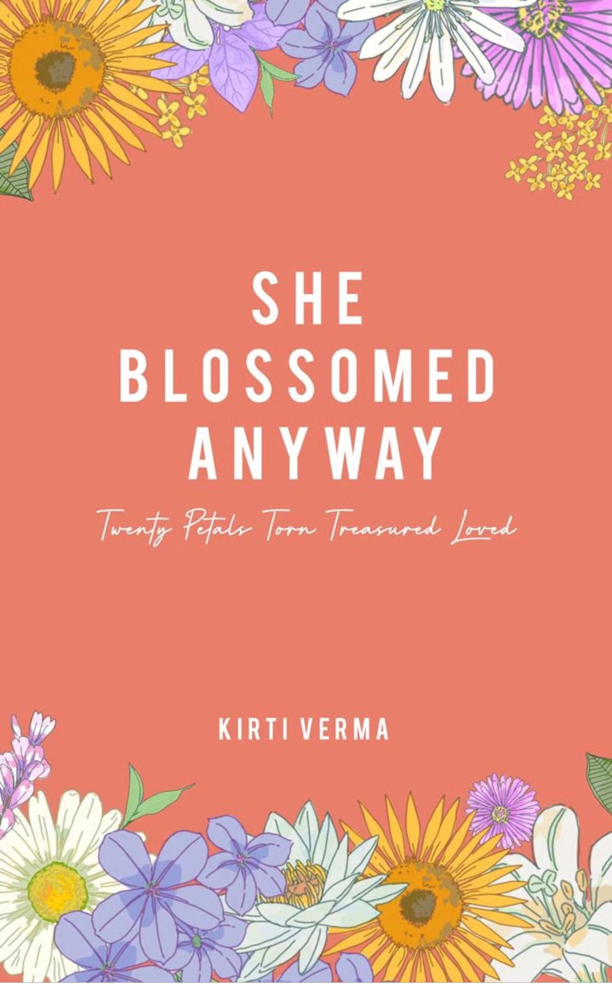 SHE BLOSSOMED ANYWAY