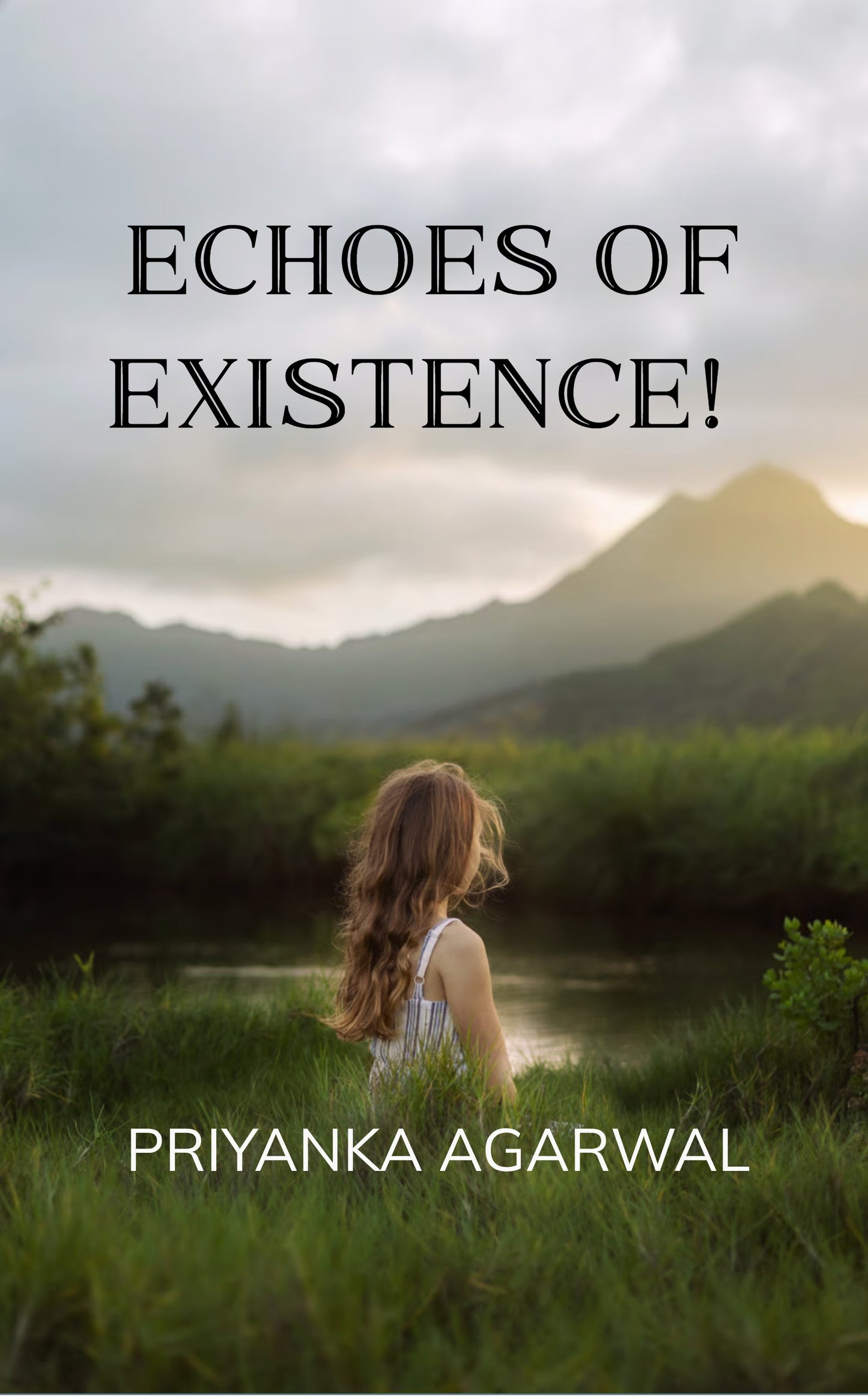ECHOES OF EXISTENCE