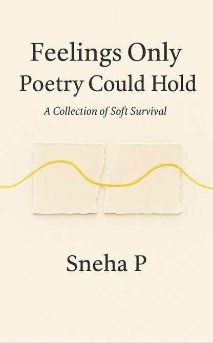 Feelings Only Poetry Could Hold