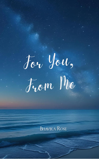 For You, From Me