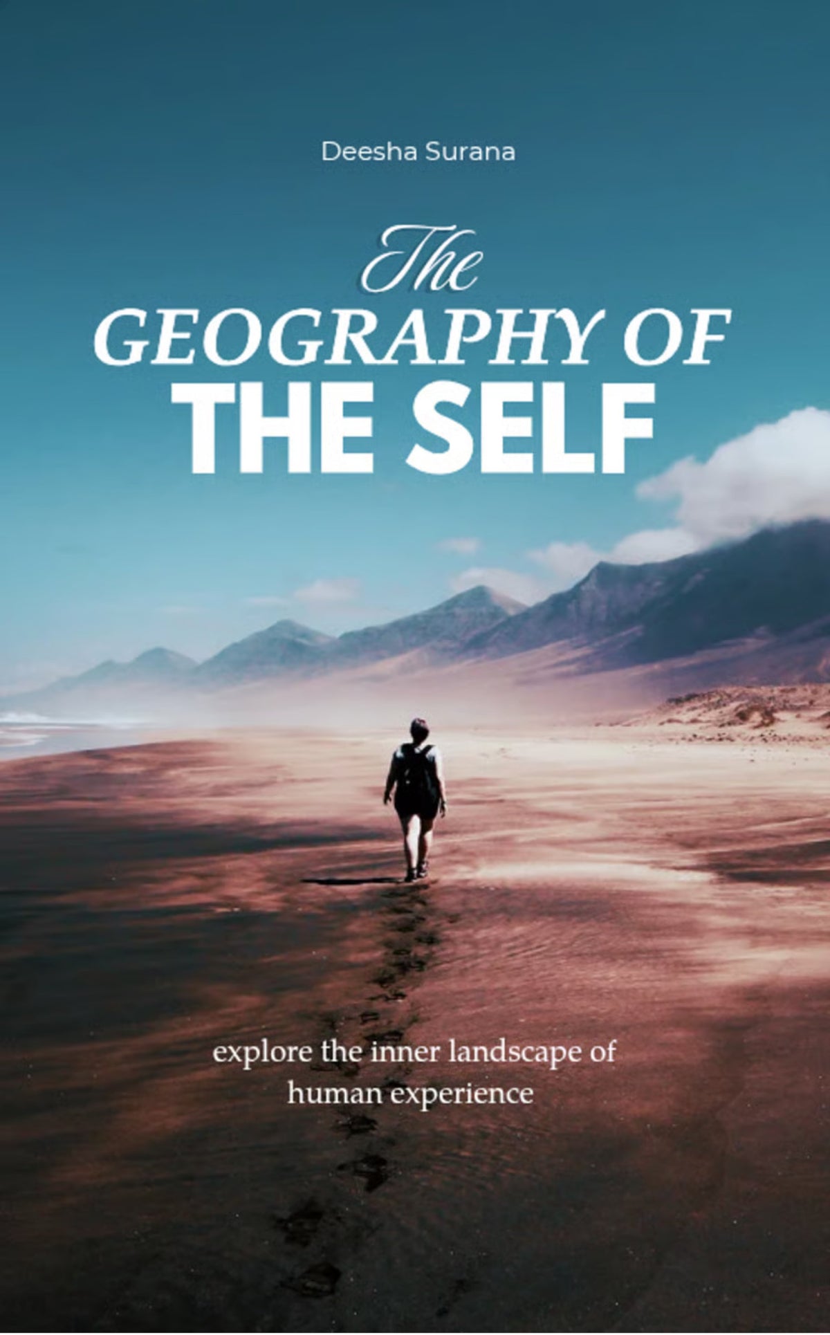 THE GEOGRAPHY OF THE SELF