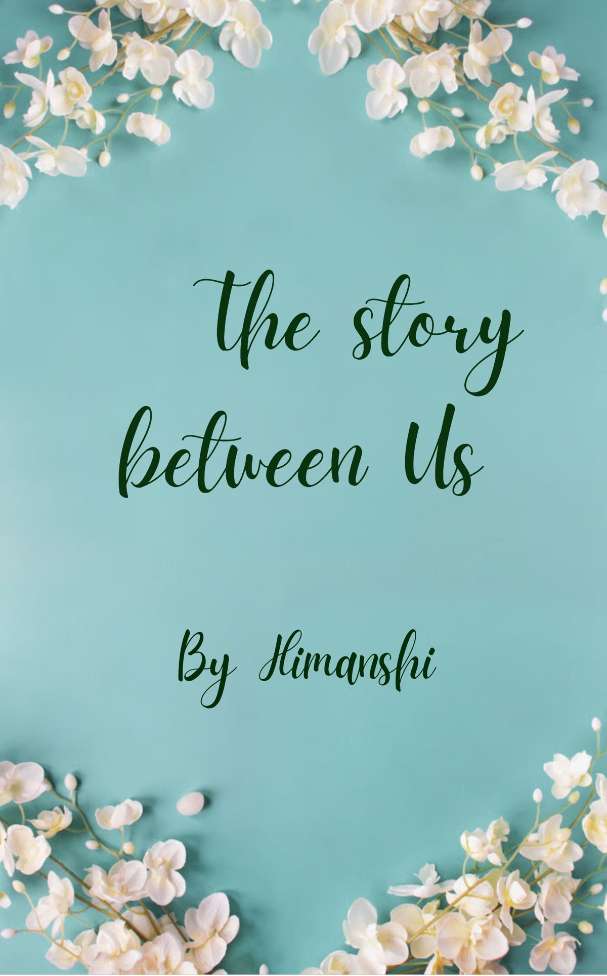 The Story Between Us