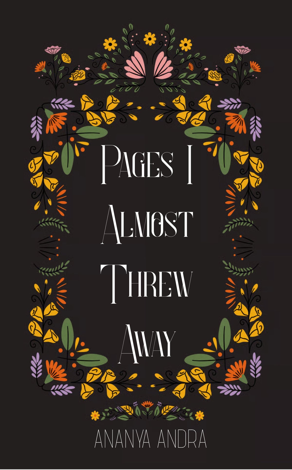 Pages I Almost Threw Away