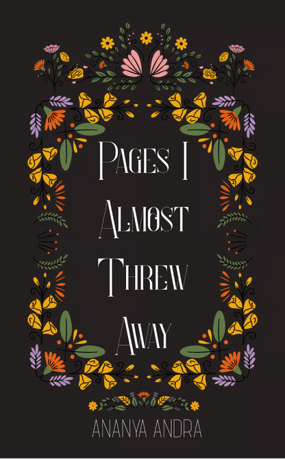 Pages I Almost Threw Away