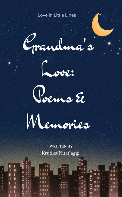 Grandma’s Love: Poems & Memories