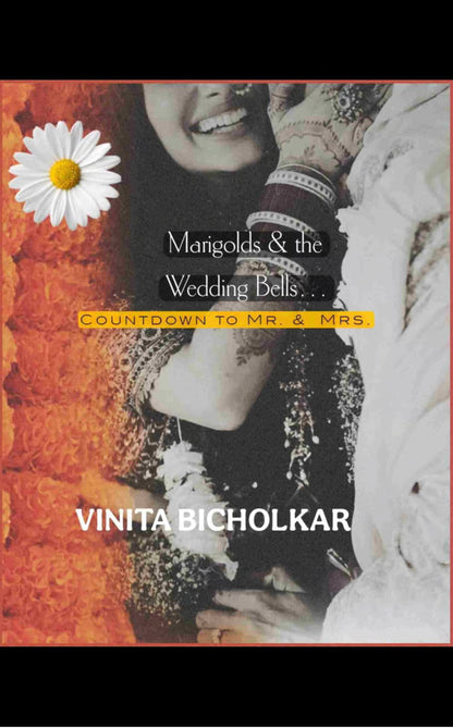 Marigolds & the Wedding Bells…