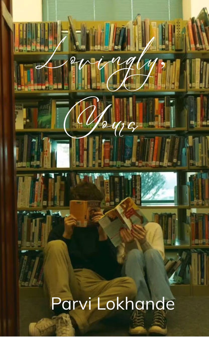 Lovingly, Yours