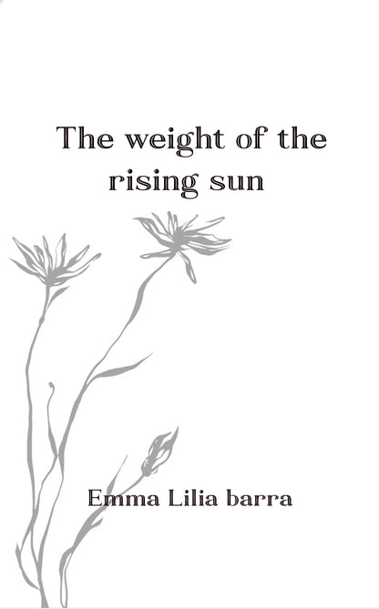 The weight of the rising sun