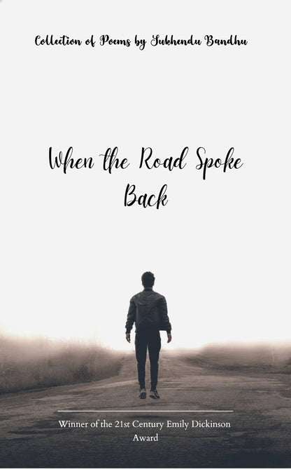 When the Road Spoke Back