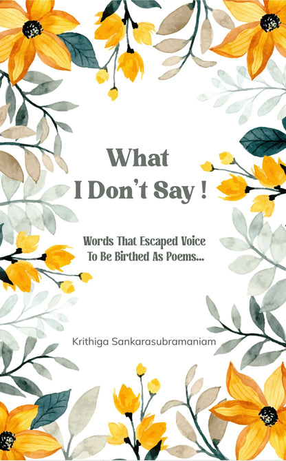 What I Don't Say !