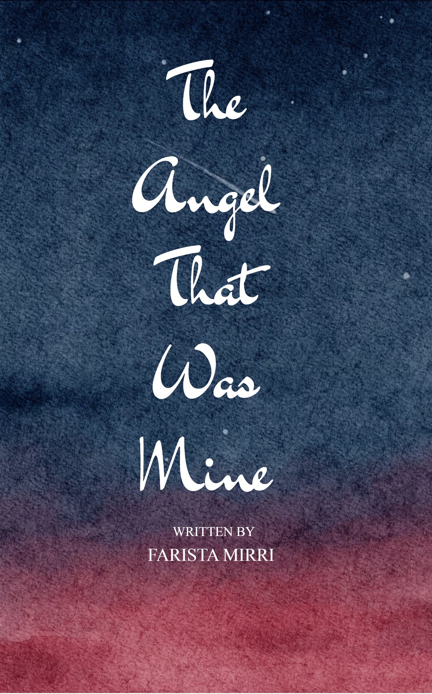 The Angel That Was Mine